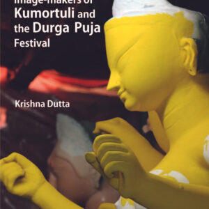 Image-makers of Kumortuli and the Durga Puja Festival