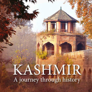 Kashmir : A Journey Through History