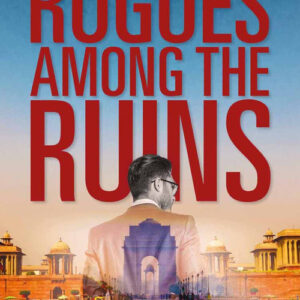 Rogues Among The Ruins