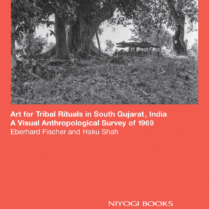 Art For Tribal Rituals In South Gujarat, India: A Visual Anthropological Survey of 1969 (H.B)
