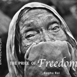 Bangladesh: The Price of Freedom