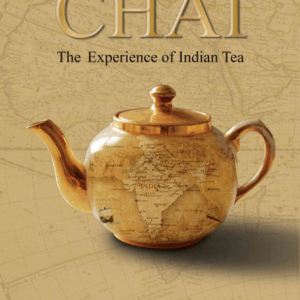Chai: The Experience of Indian Tea
