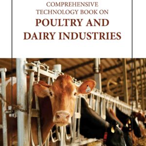 Comprehensive Technology Book on Poultry and Dairy Industries