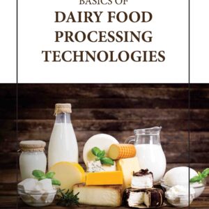 Basics of Dairy Food Processing Technologies