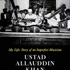 My Life: Story of an Imperfect Musician