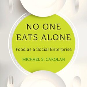 No One Eats Alone: Food as a Social Enterprise
