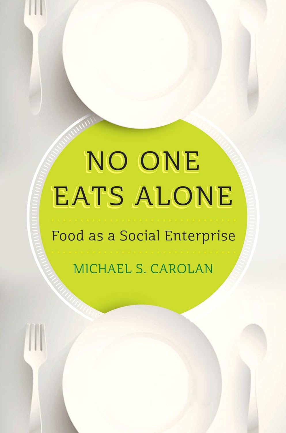 No One Eats Alone: Food as a Social Enterprise 1 No One Eats Alone: Food as a Social Enterprise