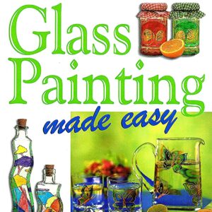 Glass Painting Made Easy