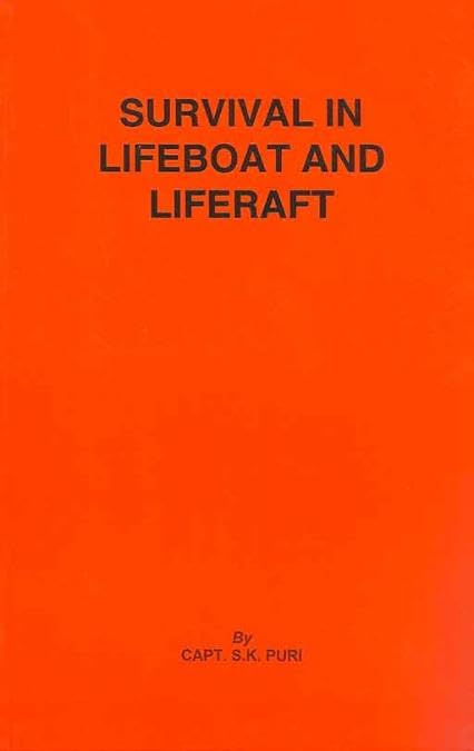 Survival In Lifeboat and Liferaft 1 Survival In Lifeboat and Liferaft