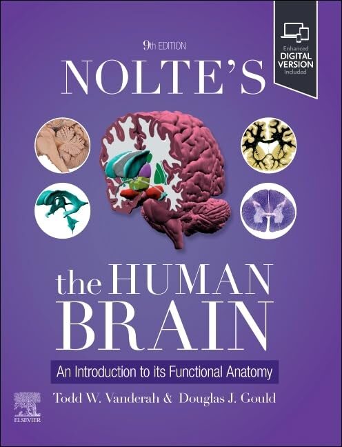 Nolte's The Human Brain, 9th Edition 1 Nolte's The Human Brain, 9th Edition