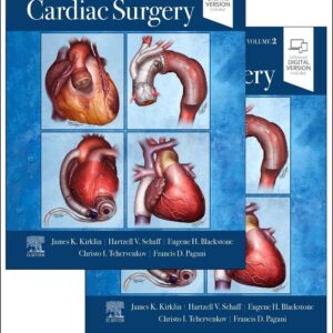 Kirklin/Barratt-Boyes Cardiac Surgery, 5th Edition