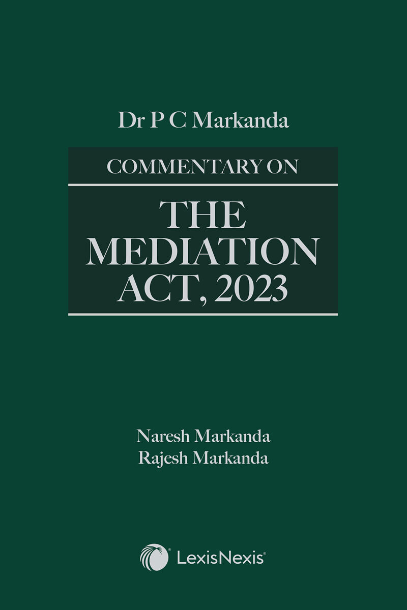 Commentary on The Mediation Act, 2023 1 Commentary on The Mediation Act, 2023