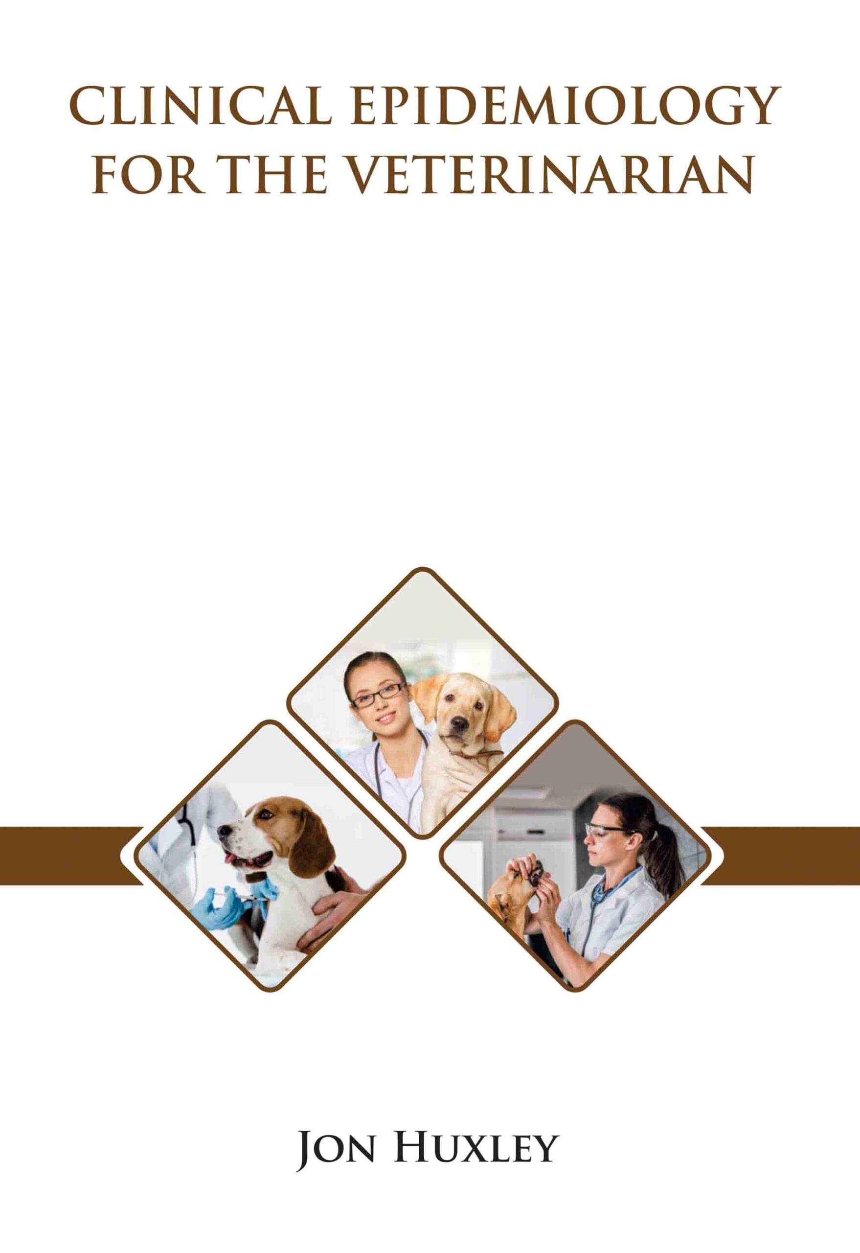Clinical Epidemiology for the Veterinarian
